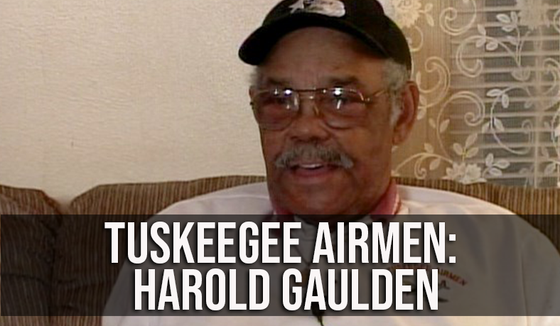 Tuskeegee Airmen: Harold Gaulden
