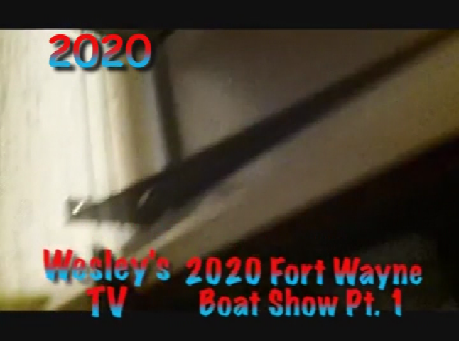 Wesley's TV-Fort Wayne Boat Show Throwback