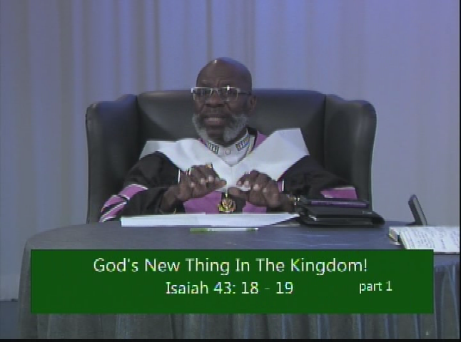 Advancing God's Kingdom Citizens - God's New Thing in the Kingdom! pt 1