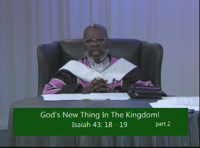 Advancing God's Kingdom Citizens - God's New Thing in the Kingdom! pt 2