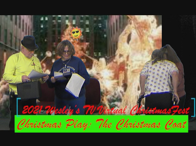 Wesley's Virtual ChristmasFest 2021 - Christmas Play: The Christmas Coat