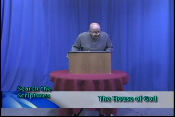 Navigate to Search the Scriptures - The House of God