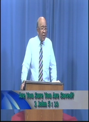 Search the Scriptures: Are You Sure You Are Saved?