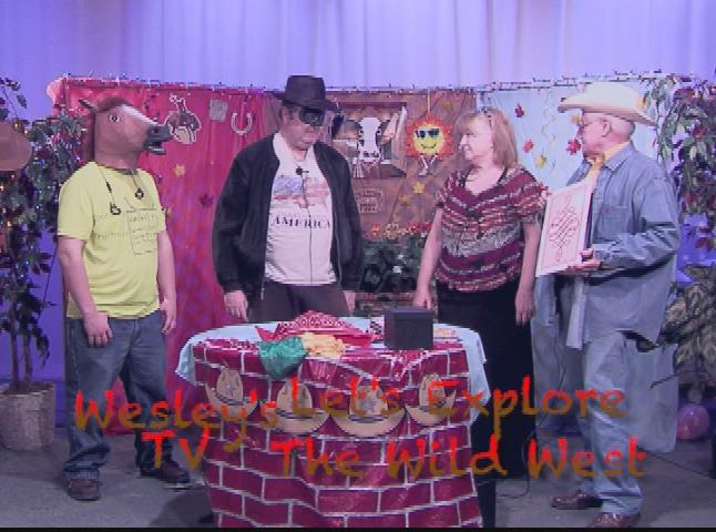 Wesley's TV: Let's Explore the Wild West