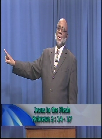 Search the Scriptures: Jesus in the Flesh