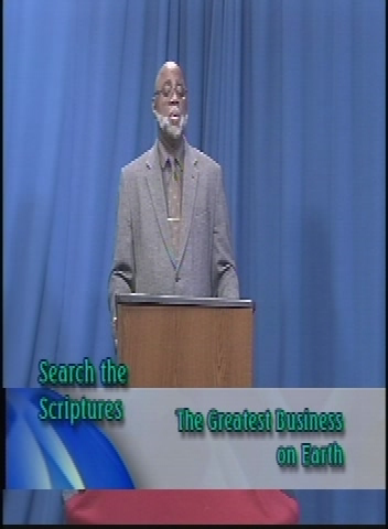 Search the Scriptures: The Greatest Business on Earth