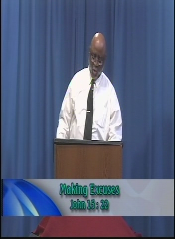 Search the Scriptures: Making Excuses