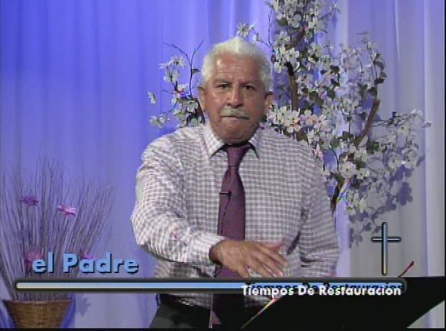 Tiempos de Restauracion: El Padre