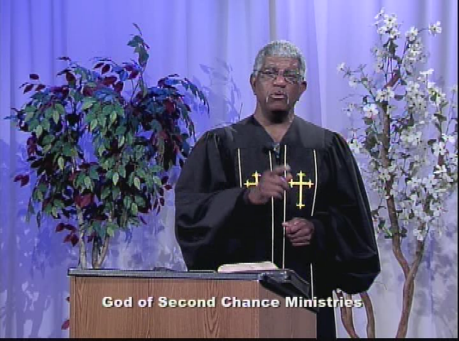God of Second Chance Ministries Part 2