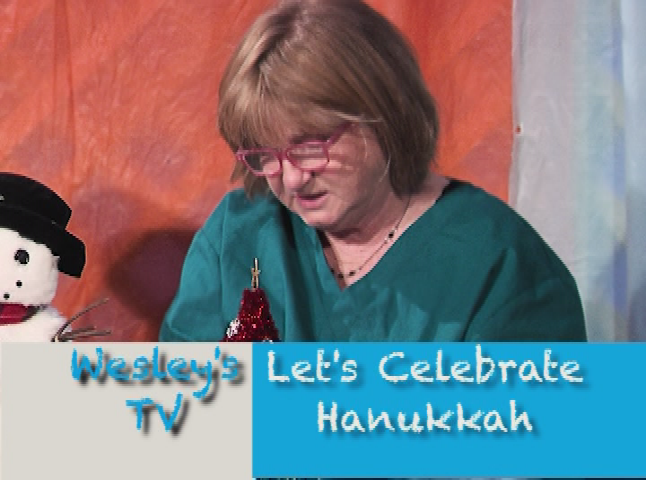 Wesley's TV: Let's Celebrate Hannukah