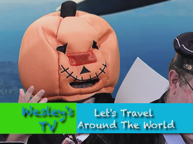 Wesley's TV: Let's Travel Around the World
