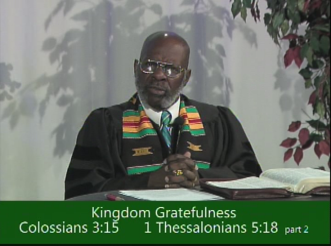 Advancing God's Kingdom Citizens:  Kingdom Gratefulness pt. 2