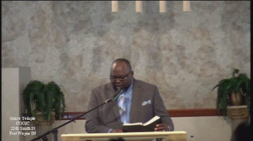 Grace Temple COGIC:  Have Faith In God-Part 1
