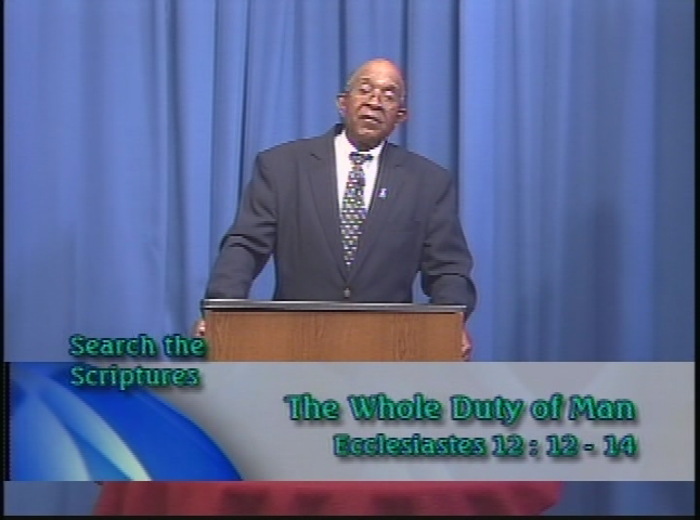 Search the Scriptures: The Whole Duty of Man