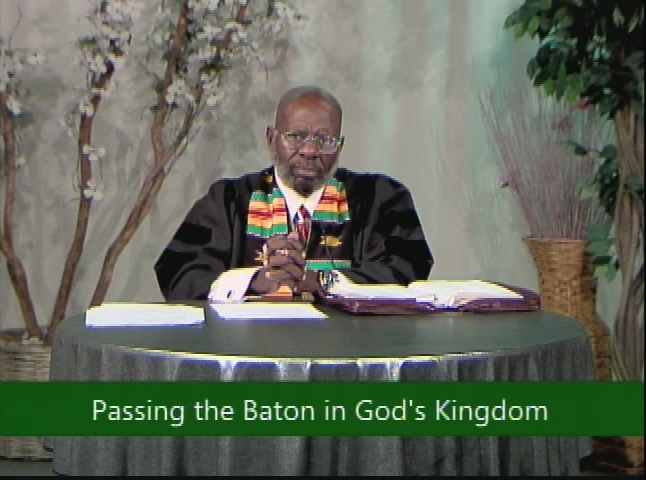 Advancing God's Kingdom Citizens:  Passing the Baton in God's Kingdom pt. 2