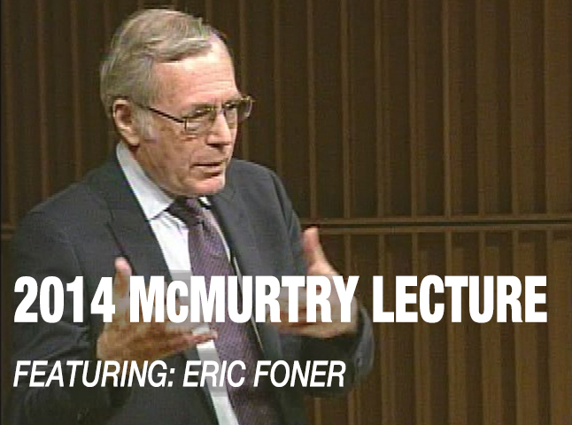 2014 McMurtry Lecture: Eric Foner