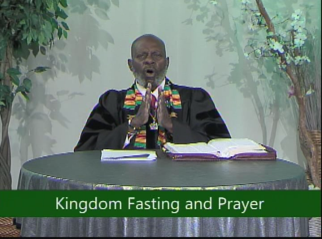Advancing God's Kingdom Citizens:  Kingdom Fasting and Prayer pt. 1
