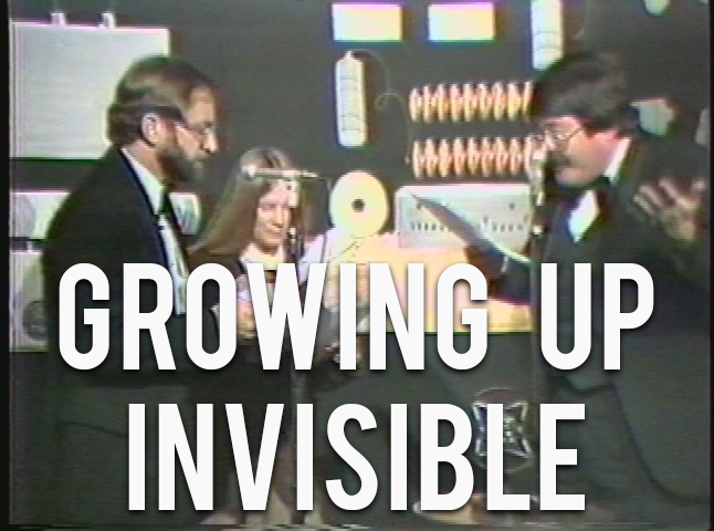 Growing Up Invisible